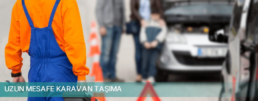 Uzundere İlçemi Uzun Mesafe Karavan Taşıma